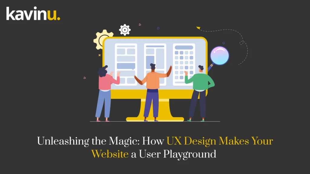 How UX Design Makes Your Website a User Playground