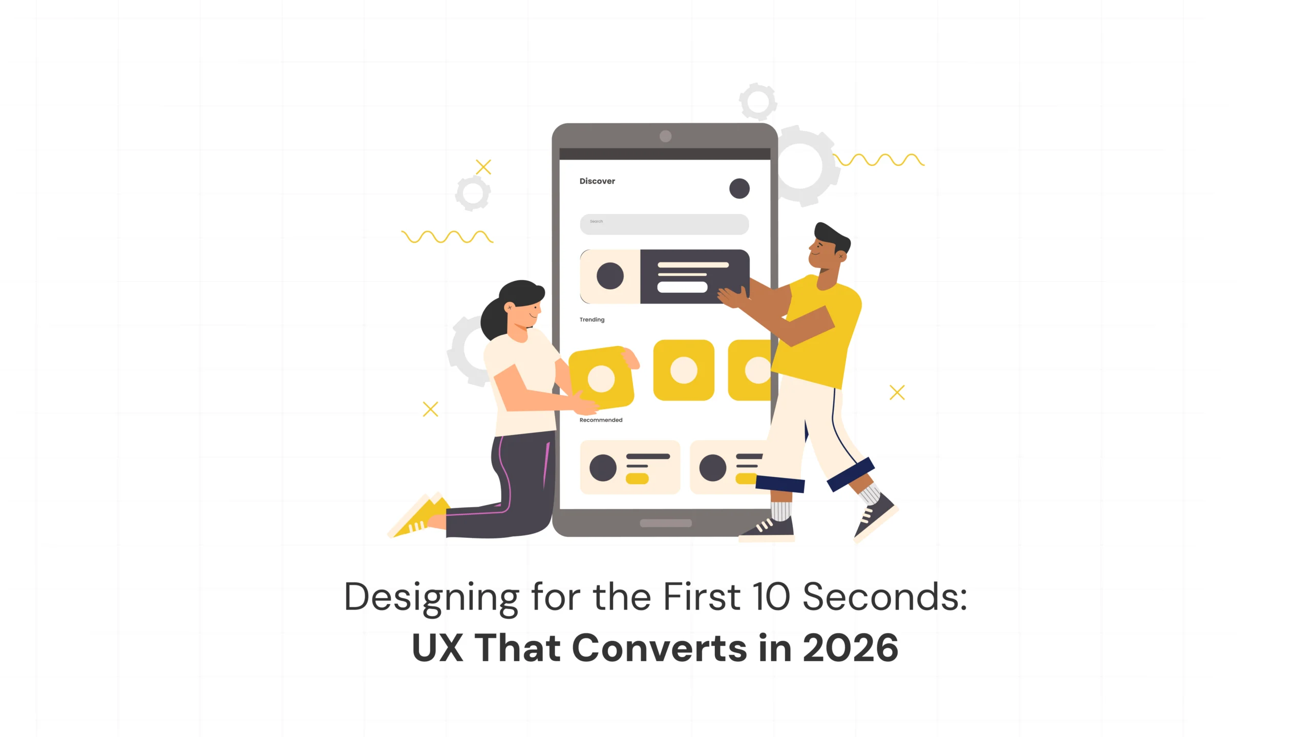 UX That Converts in 2026
