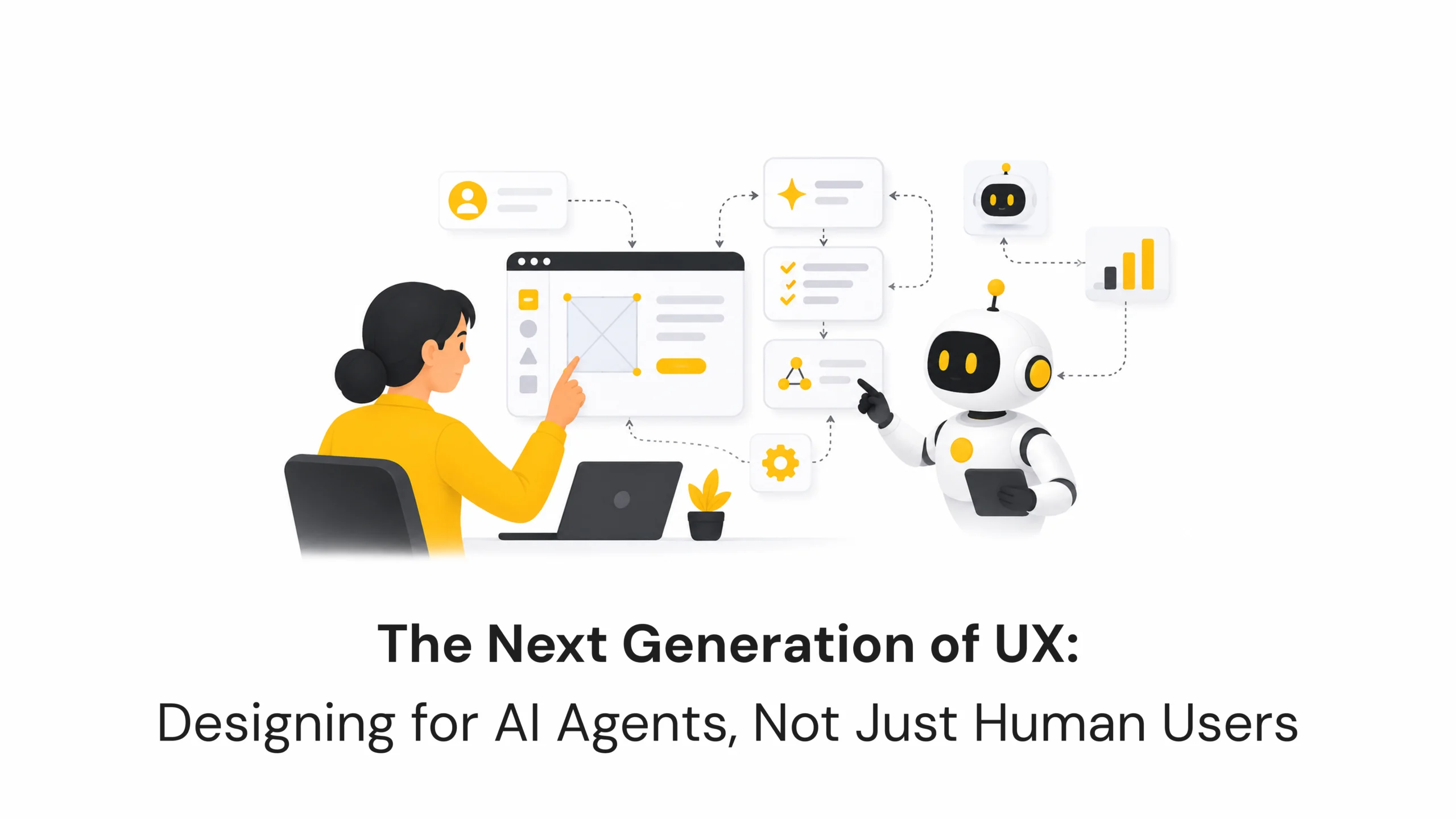 The Next Generation of UX